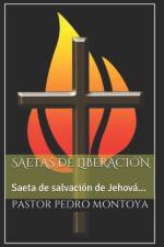 saetas de Liberacion af Pedro Montoya