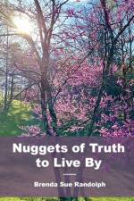 Nuggets of Truth to Live By af Brenda Sue Randolph