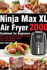 Ninja Max XL Air Fryer Cookbook for Beginners af Jime Yaem