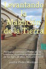 Levantando la Maldicion de la Tierra af Pedro Montoya