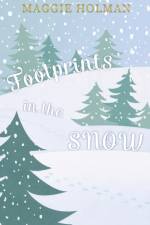 Footprints in the Snow af Maggie Holman