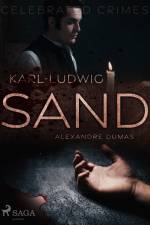 Karl-Ludwig Sand af Alexandre Dumas