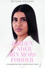 Jorden under min mors fødder af Zeinab Mosawi