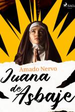 Juana de Asbaje af Amado Nervo