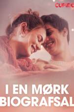 I en mørk biografsal – erotiske noveller af Cupido