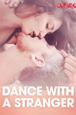 Dance with a stranger – erotiske noveller af Cupido