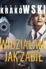 Widziałam, jak zabił af Jacek Krakowski