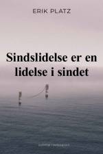 Sindslidelse er en lidelse i sindet