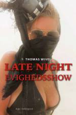 Late Night Evighedsshow