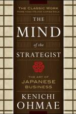The Mind Of The Strategist: The Art of Japanese Business af Kenichi Ohmae