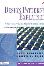 Design Patterns Explained af Alan Shalloway