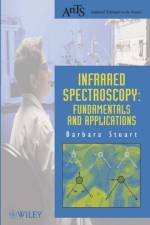 Infrared Spectroscopy af Barbara H. (University of Technology Stuart