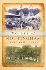 Voices of Nottinghamshire af Julie McGuinness