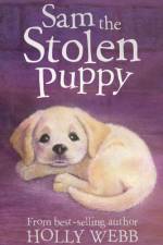 Sam the Stolen Puppy af Holly Webb
