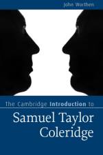The Cambridge Introduction to Samuel Taylor Coleridge af John (University of Nottingham) Worthen