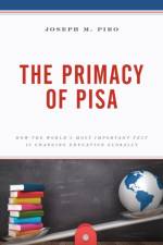 The Primacy of PISA af Joseph M. Piro