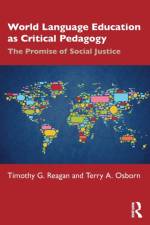 World Language Education as Critical Pedagogy af Timothy G. Reagan