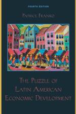 The Puzzle of Latin American Economic Development af Patrice Franko