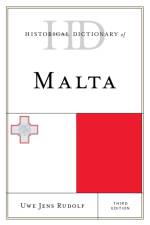 Historical Dictionary of Malta af Uwe Jens Rudolf