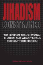 Jihadism Constrained af Barak Mendelsohn