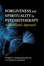 Forgiveness and Spirituality in Psychotherapy af Jr. Worthington