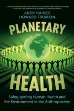 Planetary Health af Andy (London School of Hygiene and Tropical Medicine) Haines