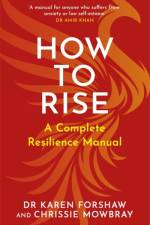 How to Rise af Chrissie Mowbray
