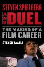 Steven Spielberg and Duel af Steven Awalt