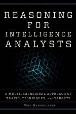Reasoning for Intelligence Analysts af Noel Hendrickson