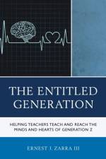 The Entitled Generation af Ernest J. Zarra
