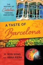 A Taste of Barcelona af H. Rosi Song