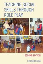 Teaching Social Skills through Role Play af Christopher Glenn