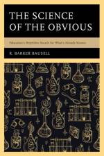 The Science of the Obvious af R. Barker Bausell
