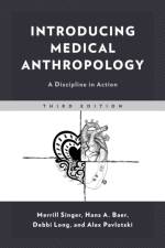 Introducing Medical Anthropology af Merrill Singer