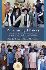 Performing History af Ann E. Birney
