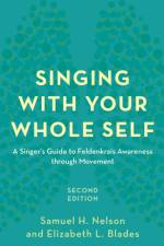 Singing with Your Whole Self
