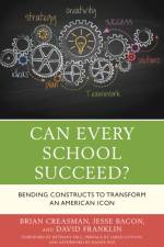 Can Every School Succeed? af Brian K. Creasman