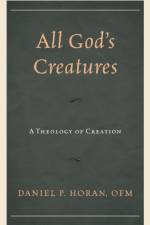 All God's Creatures af Daniel P. Horan