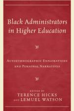 Black Administrators in Higher Education