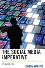The Social Media Imperative af Kristin Magette