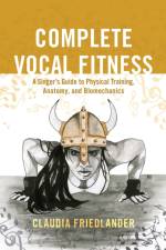 Complete Vocal Fitness af Claudia Friedlander
