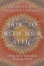 How to Weed Your Attic af Elizabeth H. Dow