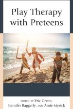 Play Therapy with Preteens af Eric Green