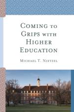 Coming to Grips with Higher Education af Michael T. Nietzel