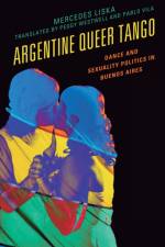 Argentine Queer Tango af Mercedes Liska