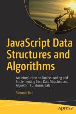 JavaScript Data Structures and Algorithms af Sammie Bae