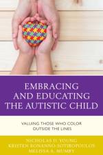 Embracing and Educating the Autistic Child