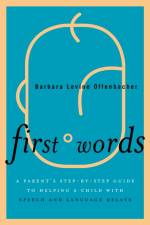 First Words af Barbara Levine Offenbacher