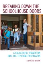 Breaking Down the Schoolhouse Doors af Stephen V. Newton