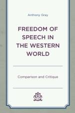 Freedom of Speech in the Western World af Anthony Gray